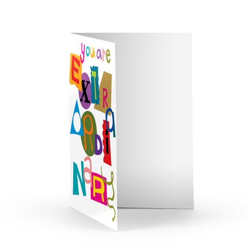 Extraordinary Greeting Card