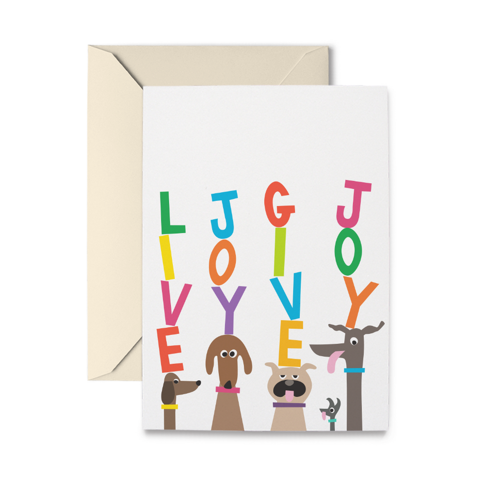 Doggie Live Joy Give Joy Greeting Card